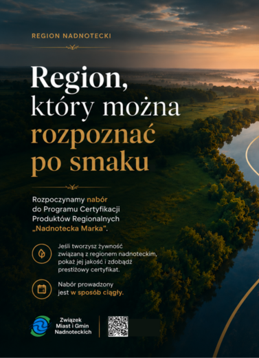 Rusza Program Certyfikacji Produkt&oacute;w Regionalnych &bdquo;Nadnotecka Marka&rdquo;