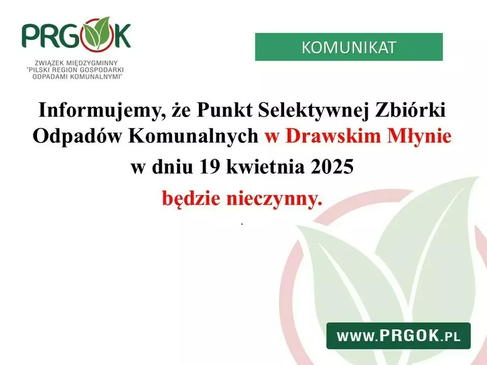 PSZOK w Drawskim Młynie nieczynny 19 kwietnia 2025r.