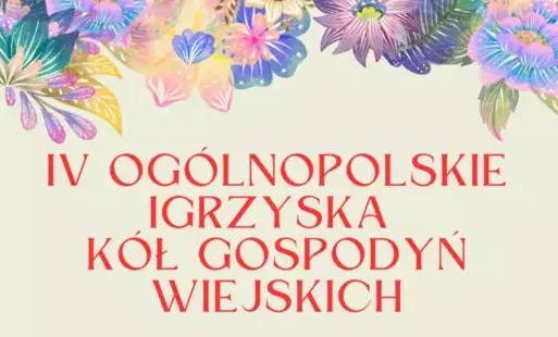 Zdjęcie do Igrzyska K&oacute;ł Gospodyń Wiejskich