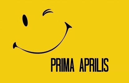 Prima Aprilis!