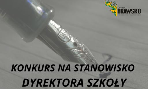 Konkurs na stanowisko Dyrektora Szkoły