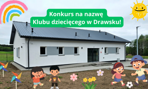 II etap konkursu na nazwę dla Klubu Dziecięcego