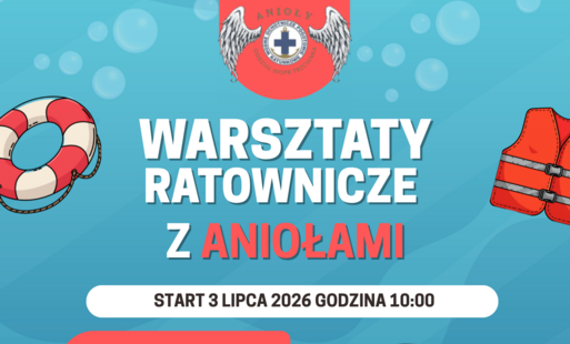 Zdjęcie do Wakacyjne Warsztaty Ratownicze &ndash; zapraszamy do udziału!