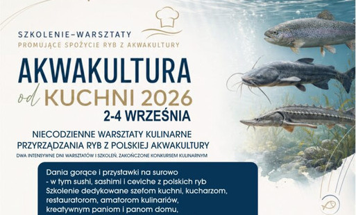 Zdjęcie do Akwakultura od KUCHNI 2026 &ndash; zaproszenie na szkolenie &ndash; warsztaty