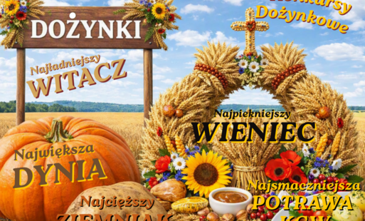 Konkursy Dożynkowe - zapraszamy do udziału!